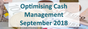 Cash Management Optimisation Workshop September 2018