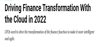 Driving Finance Transformation With The Cloud In 2022